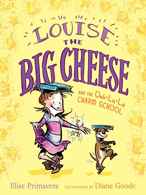 Cover image for Louise the Big Cheese and the Ooh-la-la Charm School